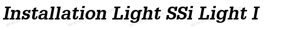 Installation Light SSi Light Italic字体转换